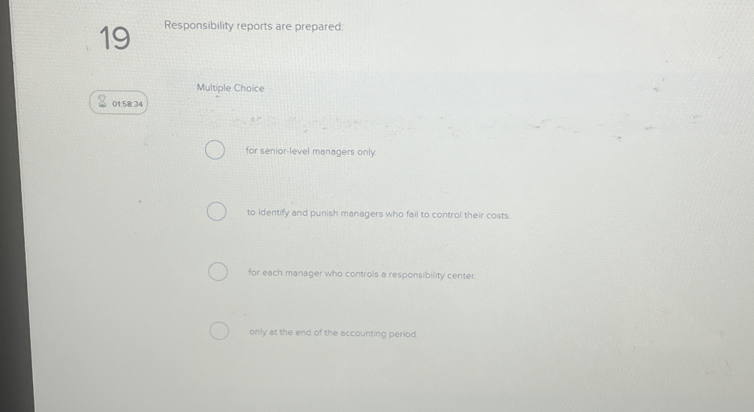 1 9 Responsibility reports are prepared: Multiple