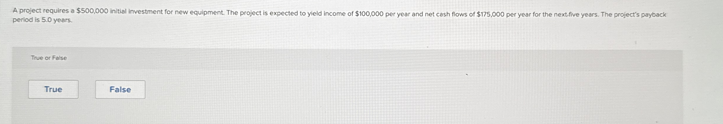 period is 5 . 0 years. True or False