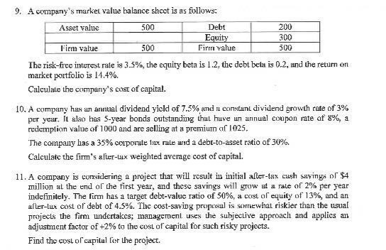 9. A company's market value balance sheet is