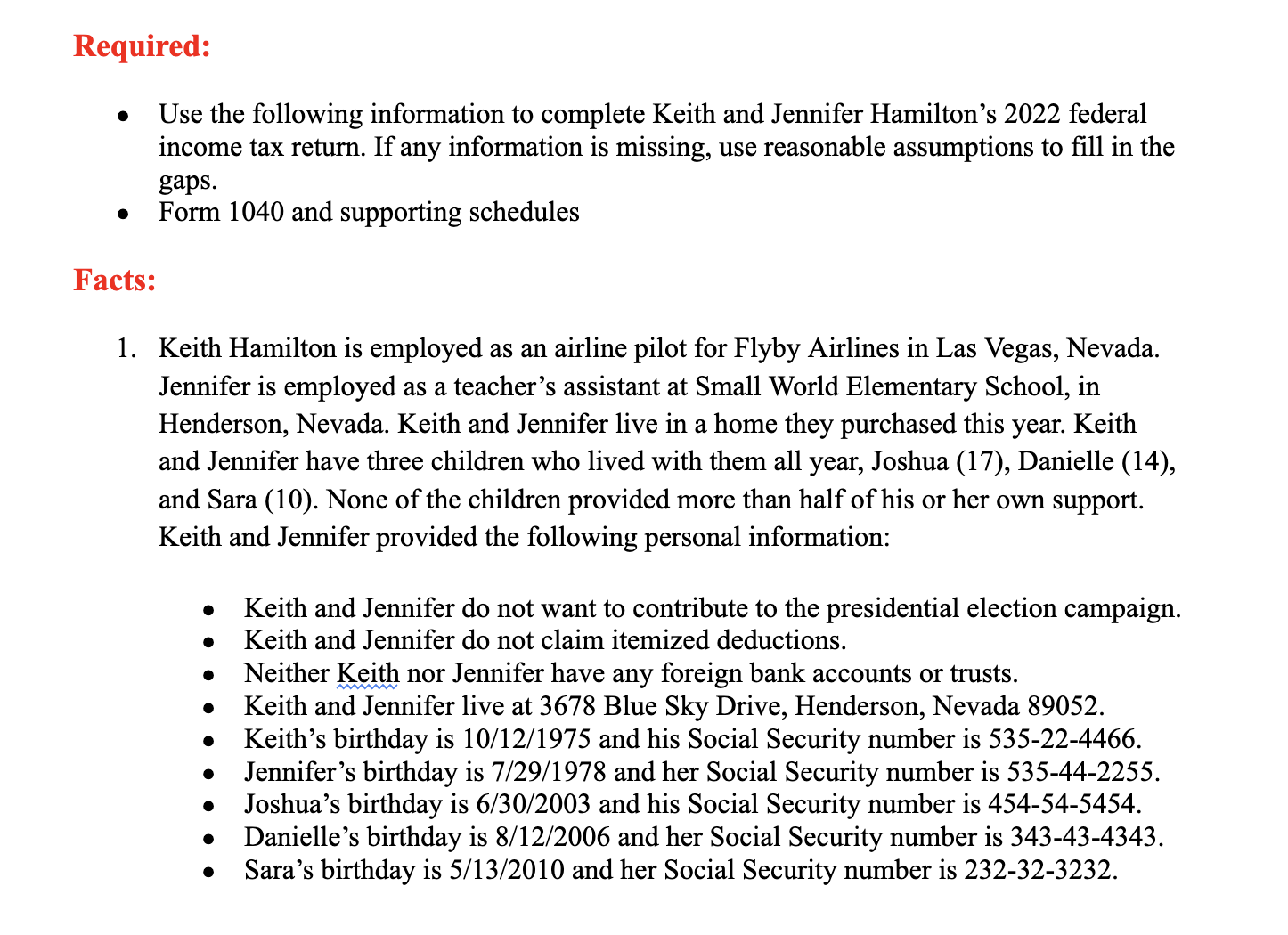 Required: Use the following information to