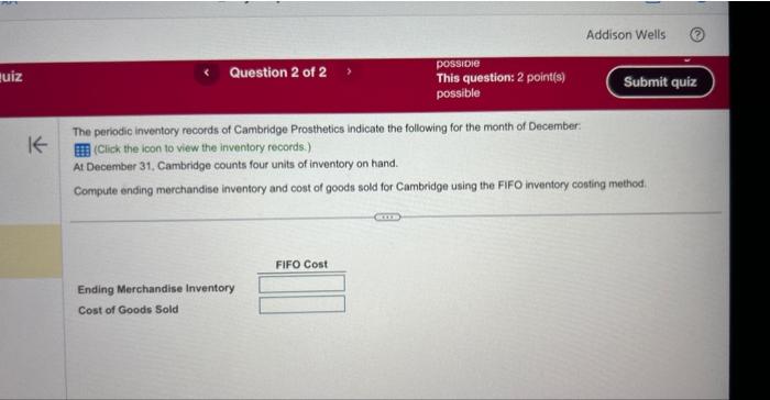 Addison Wells < Question 2 of 2 POSSIDIO luiz