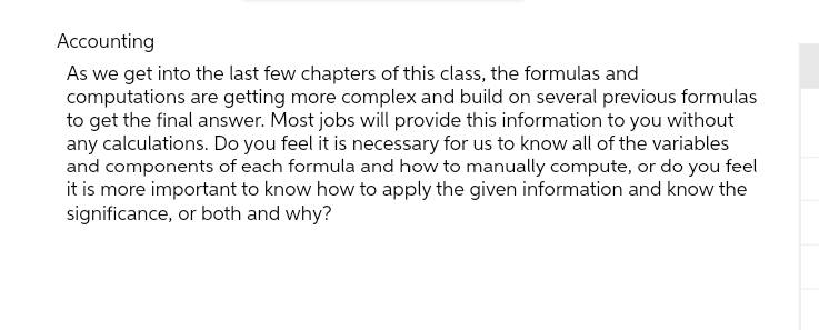 Accounting As we get into the last few chapters