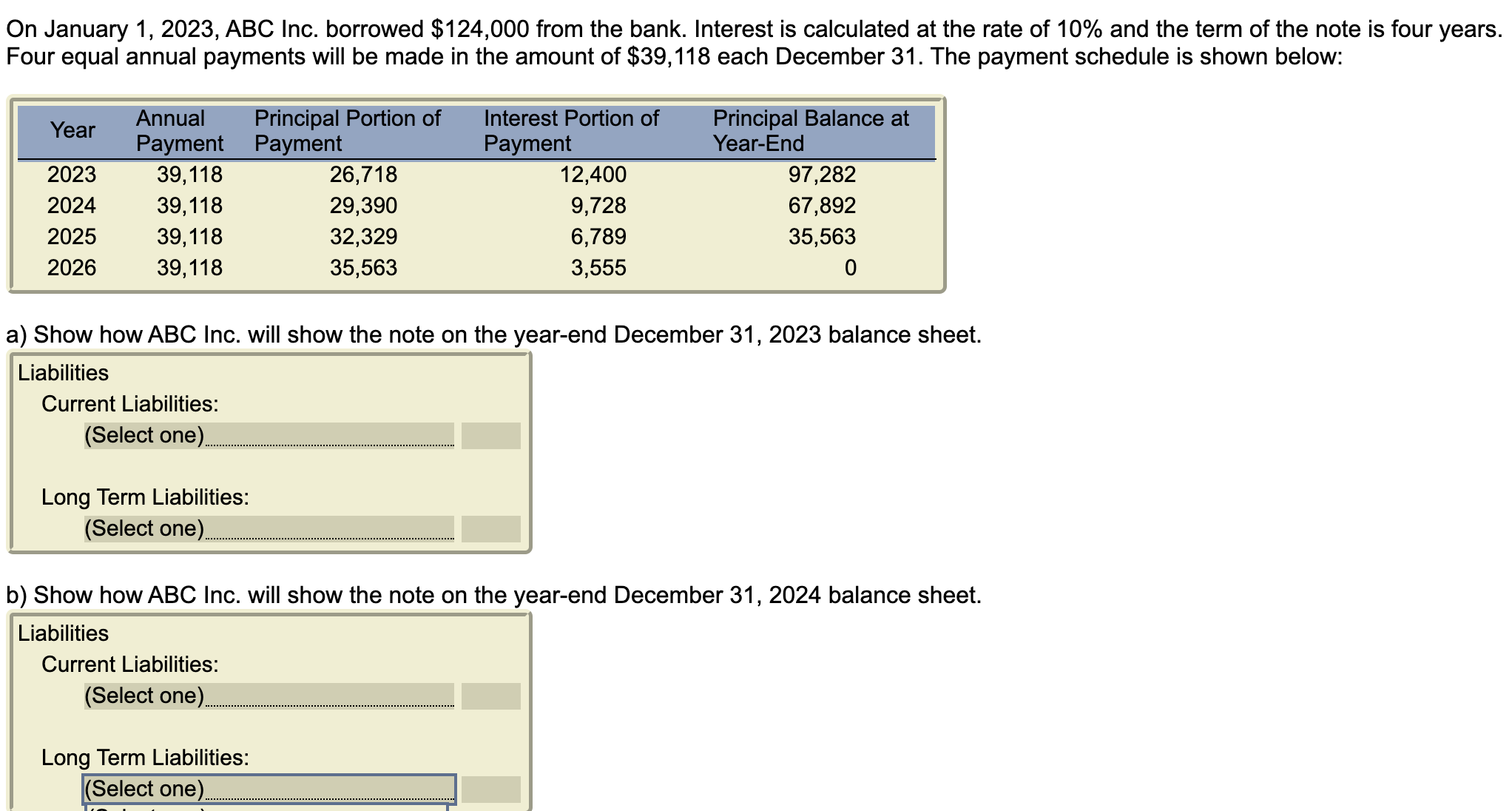 On January 1, 2023, ABC Inc. borrowed $124,000