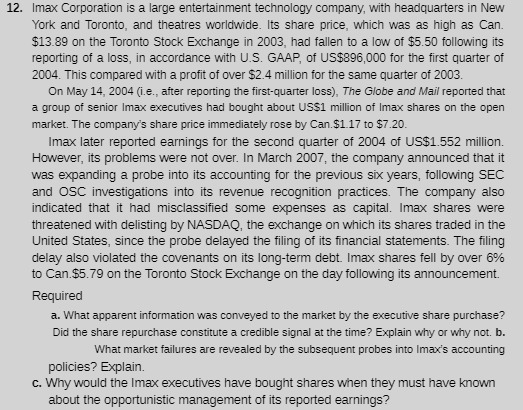 12. Imax Corporation is a large entertainment