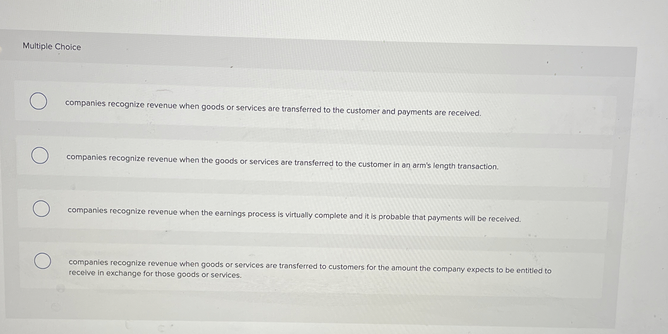 Multiple Choice companies recognize revenue when