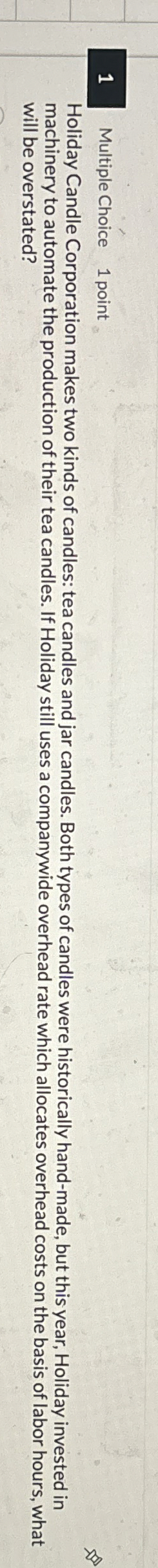 1 Multiple Choice 1 point Holiday Candle