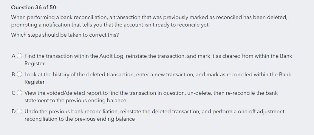 Question 36 of 50 When performing a bank