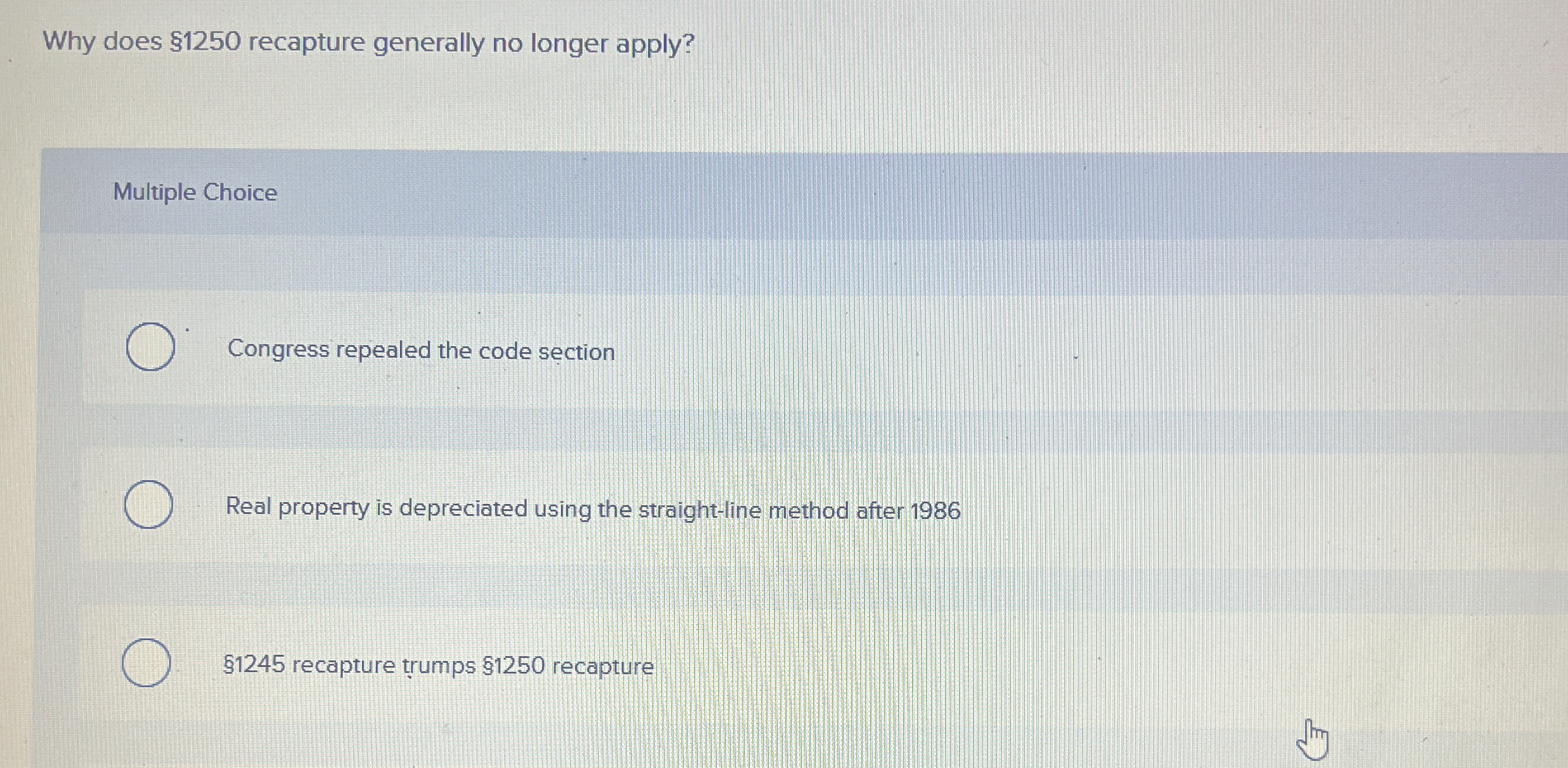 Why does $ 1 2 5 0 recapture generally no longer