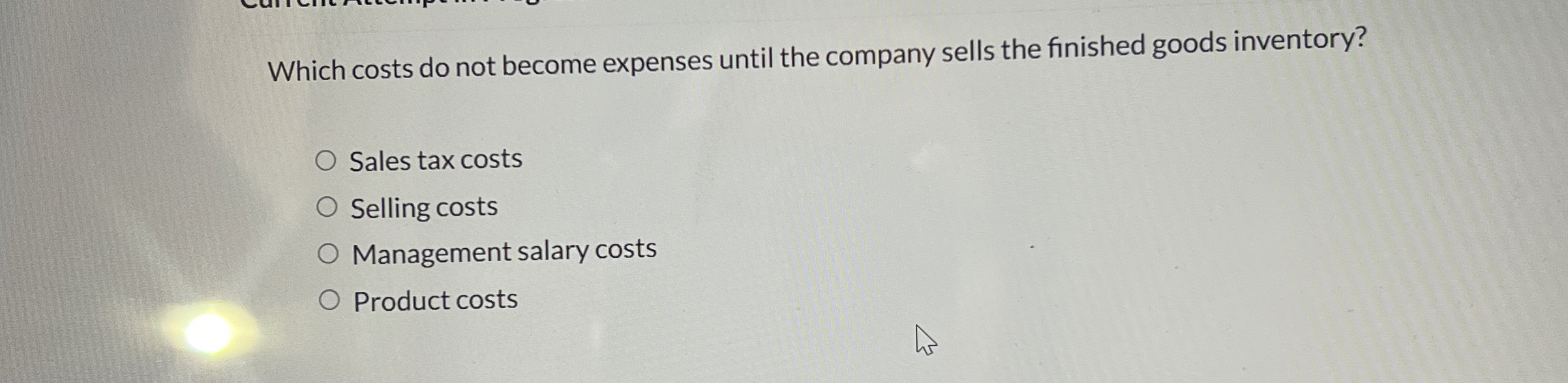 Which costs do not become expenses until the