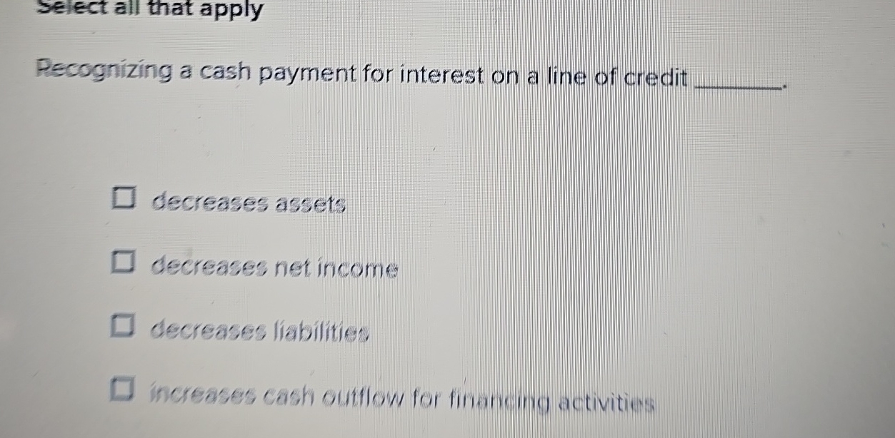 Recognizing a cash payment for interest on a line
