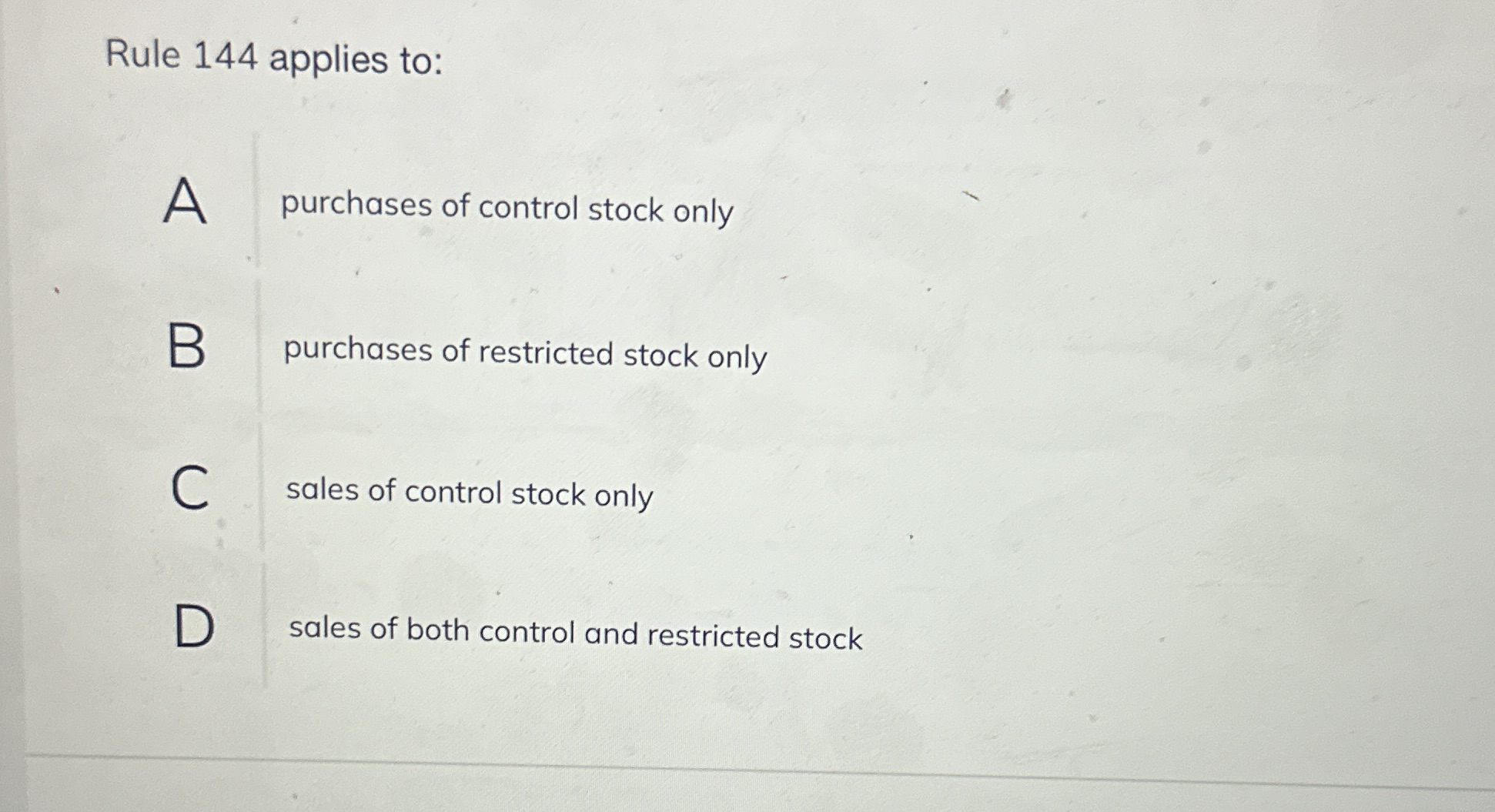 Rule 1 4 4 applies to: A purchases of control