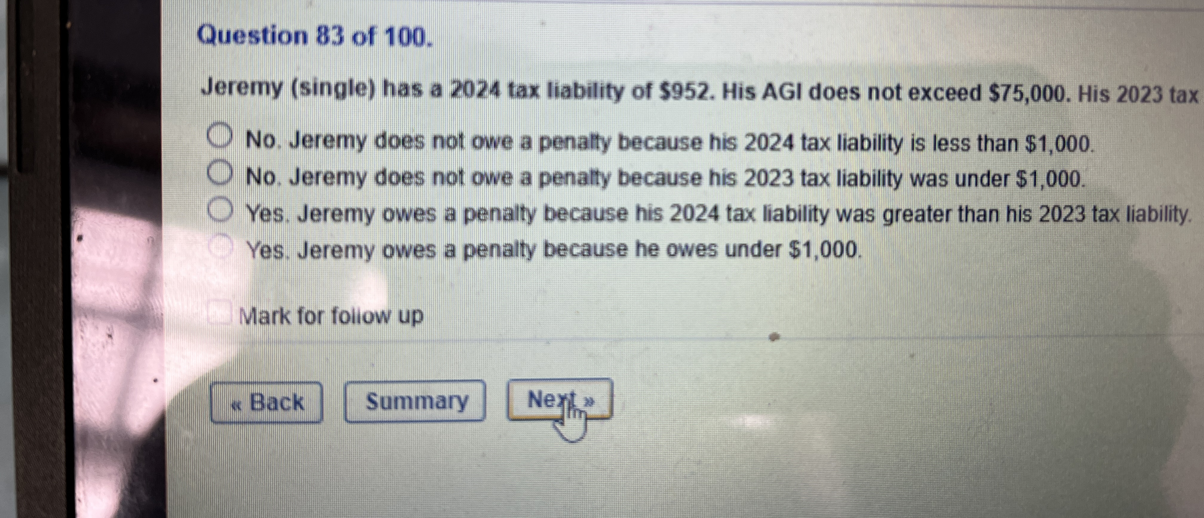 Question 8 3 of 1 0 0 . Jeremy ( single ) has a 2