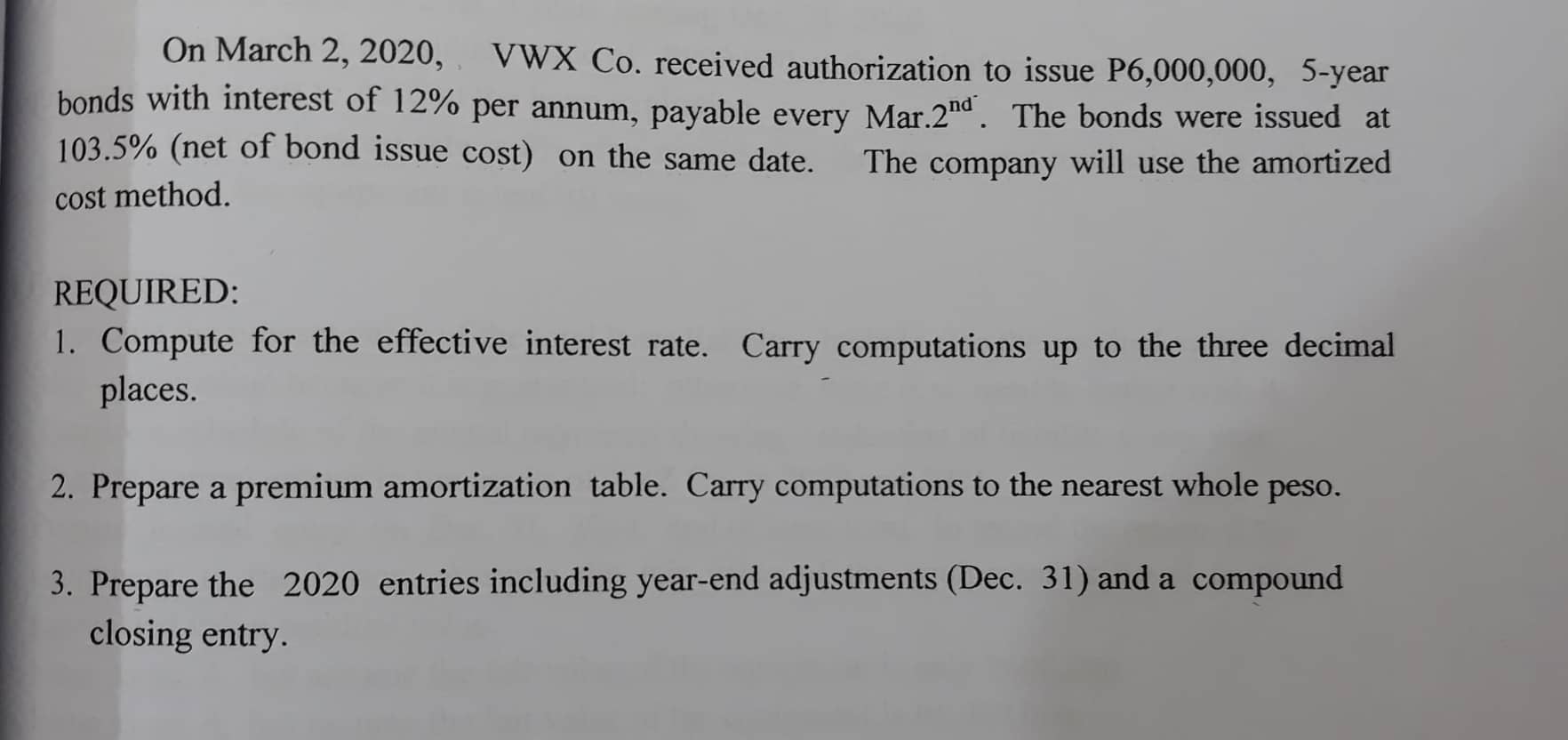 On March 2, 2020, , VWX Co. received