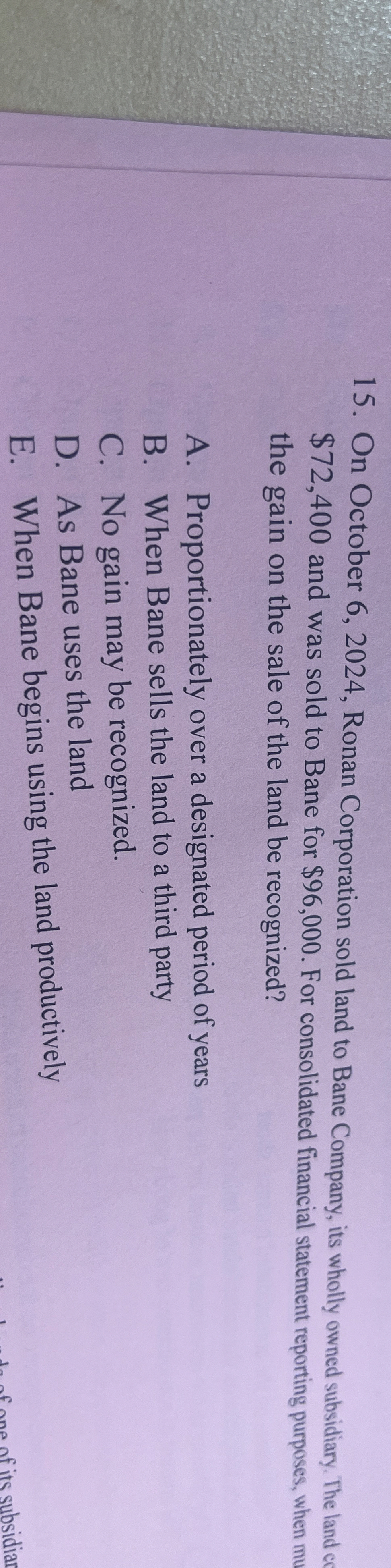 On October 6 , 2 0 2 4 , Ronan Corporation sold