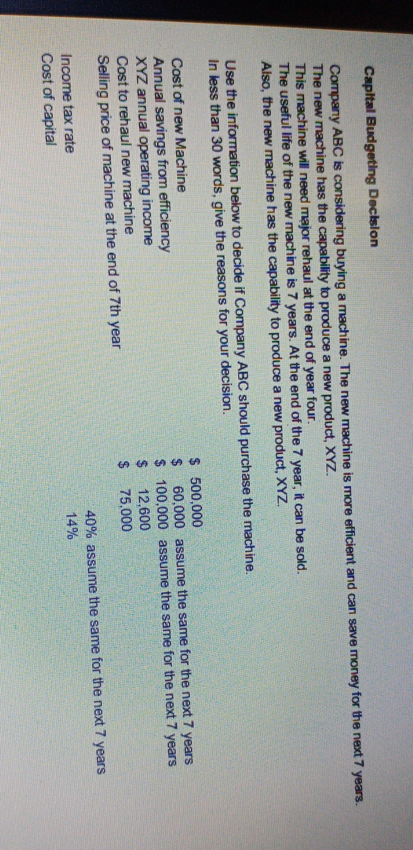 please gi 100%. Capital Budgeting Decision