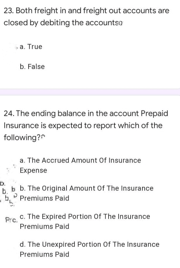 23. Both freight in and freight out accounts are