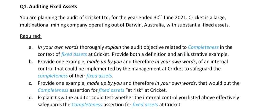 Q1. Auditing Fixed Assets You are planning the