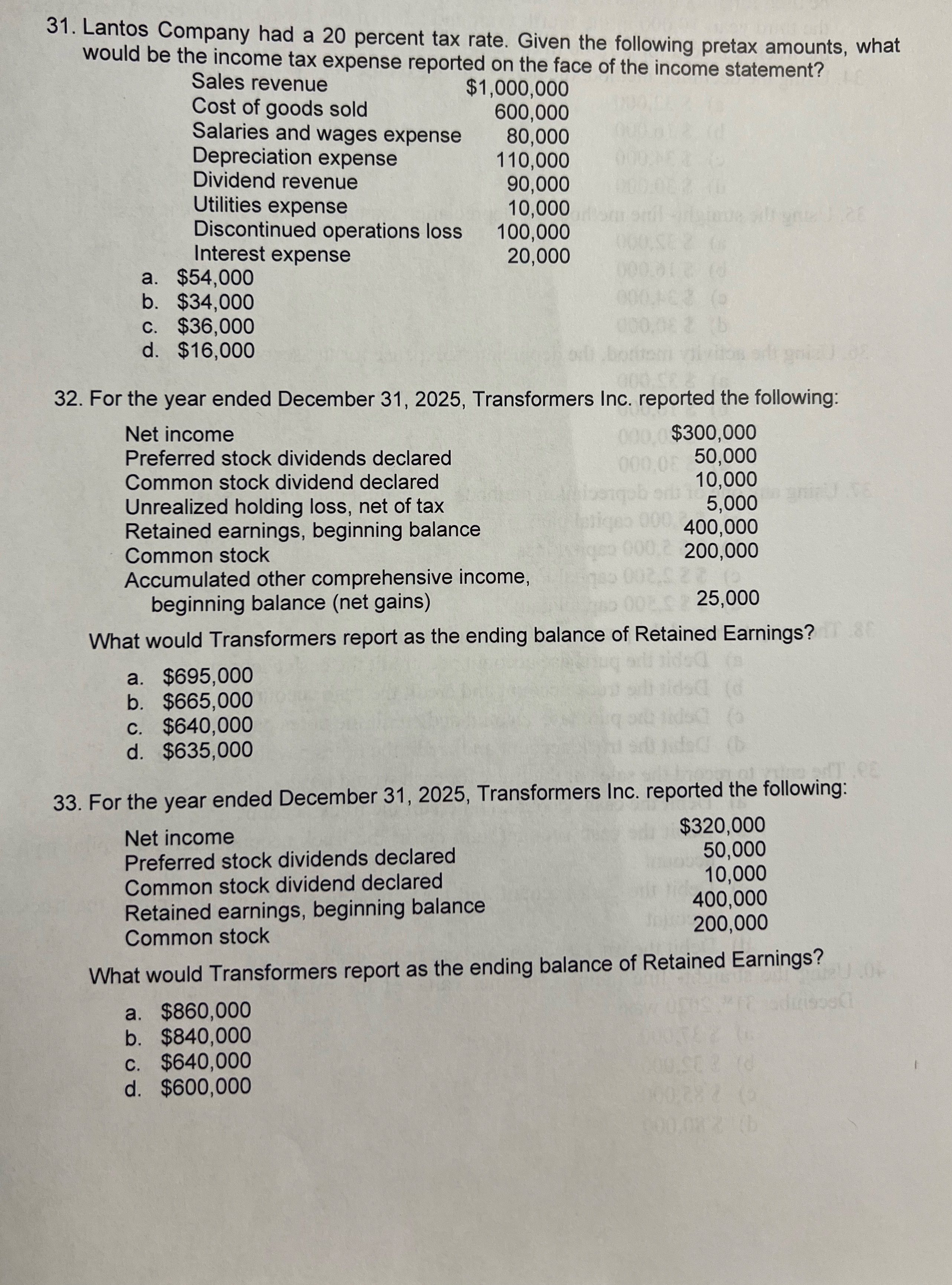 Lantos Company had a 2 0 percent tax rate. Given