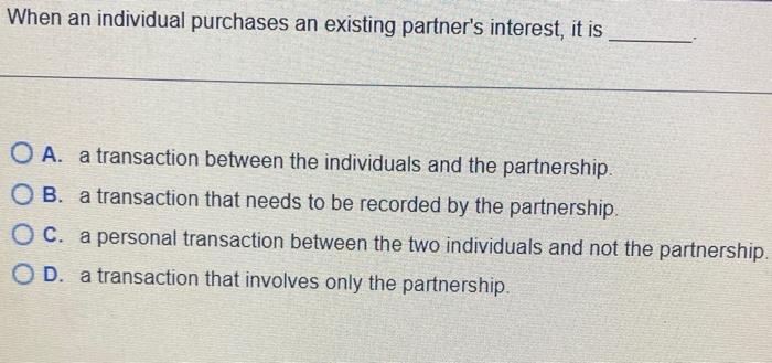 4 When an individual purchases an existing