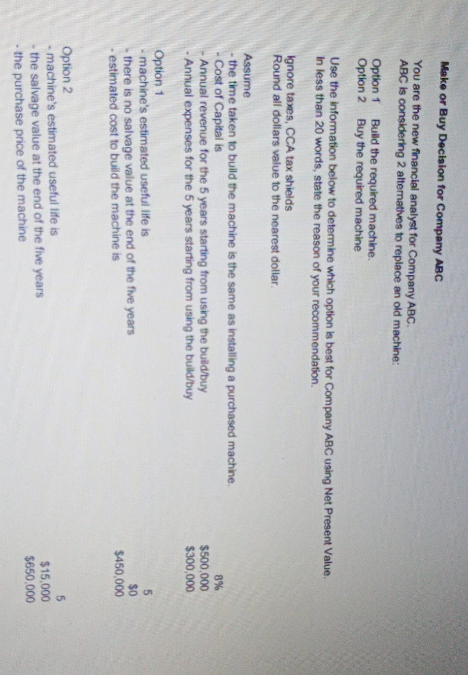 i need 100% .. Make or Buy Decision for Company