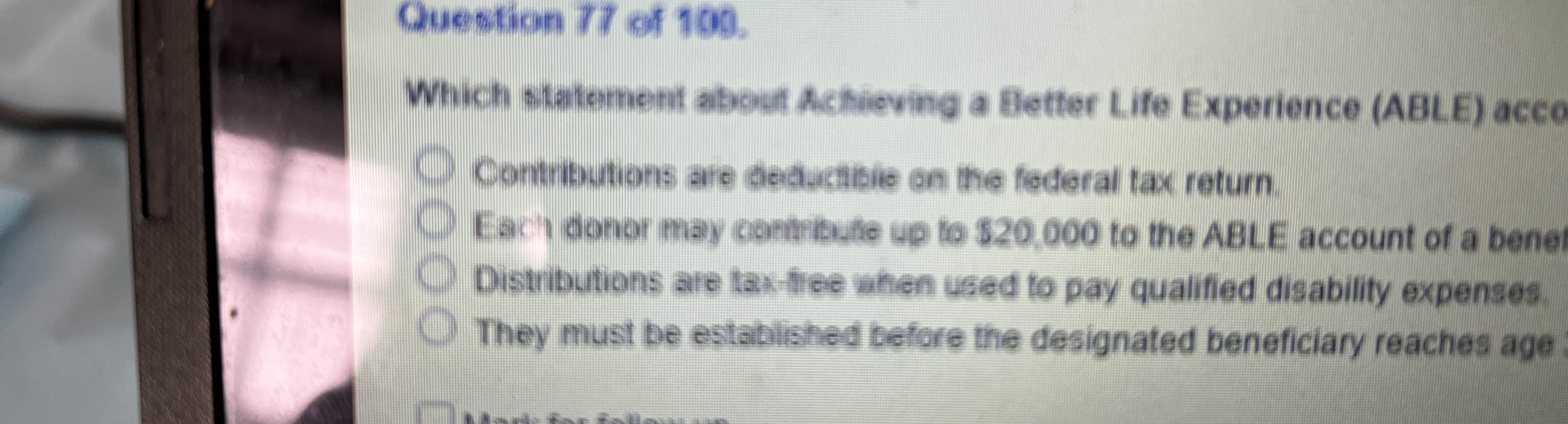 Question 7 7 of 1 0 0 . Which statement about