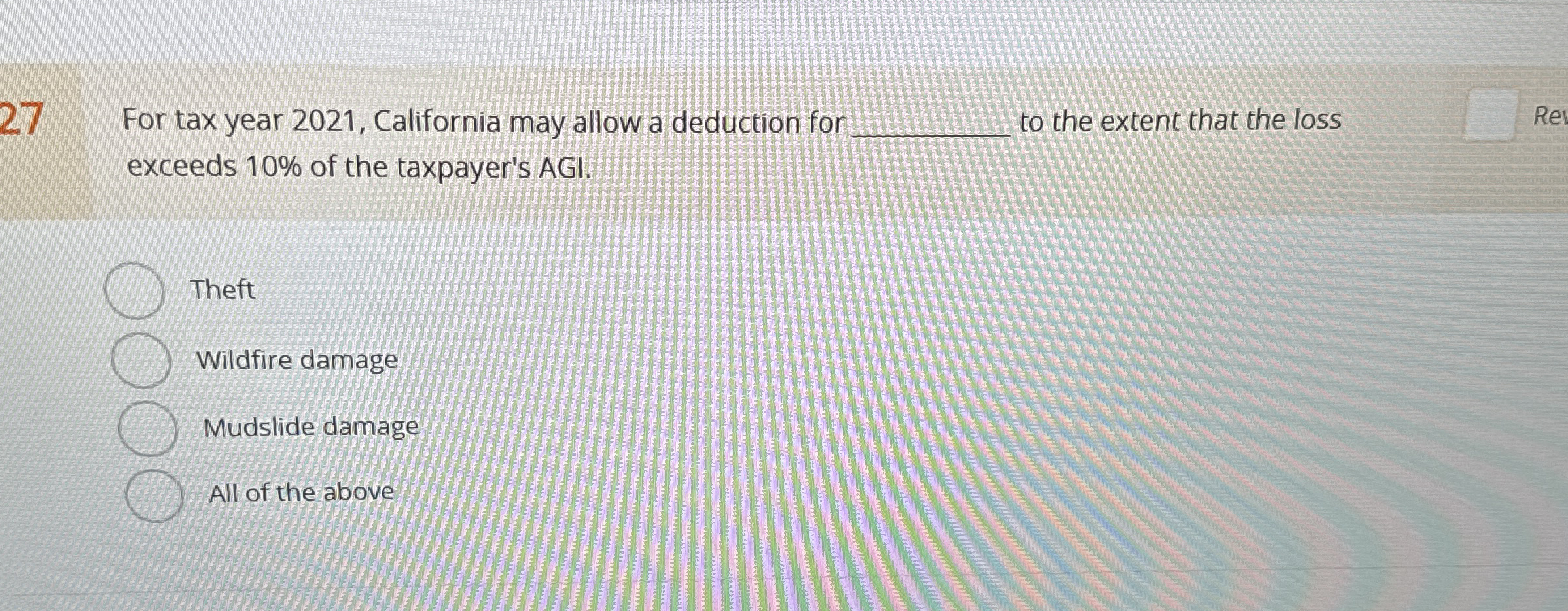 2 7 For tax year 2 0 2 1 , California may allow a