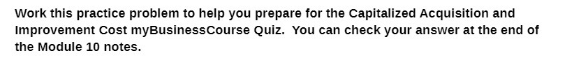1Work this practice problem to help you prepare