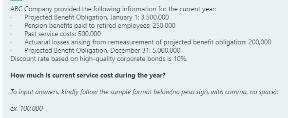 ABC Company provided the following information