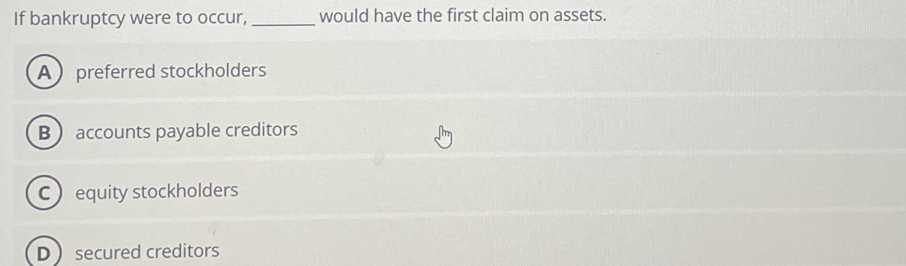 If bankruptcy were to occur, would have the first