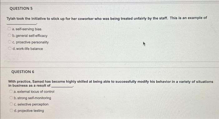 QUESTION 5 Tylah took the Initiative to stick up