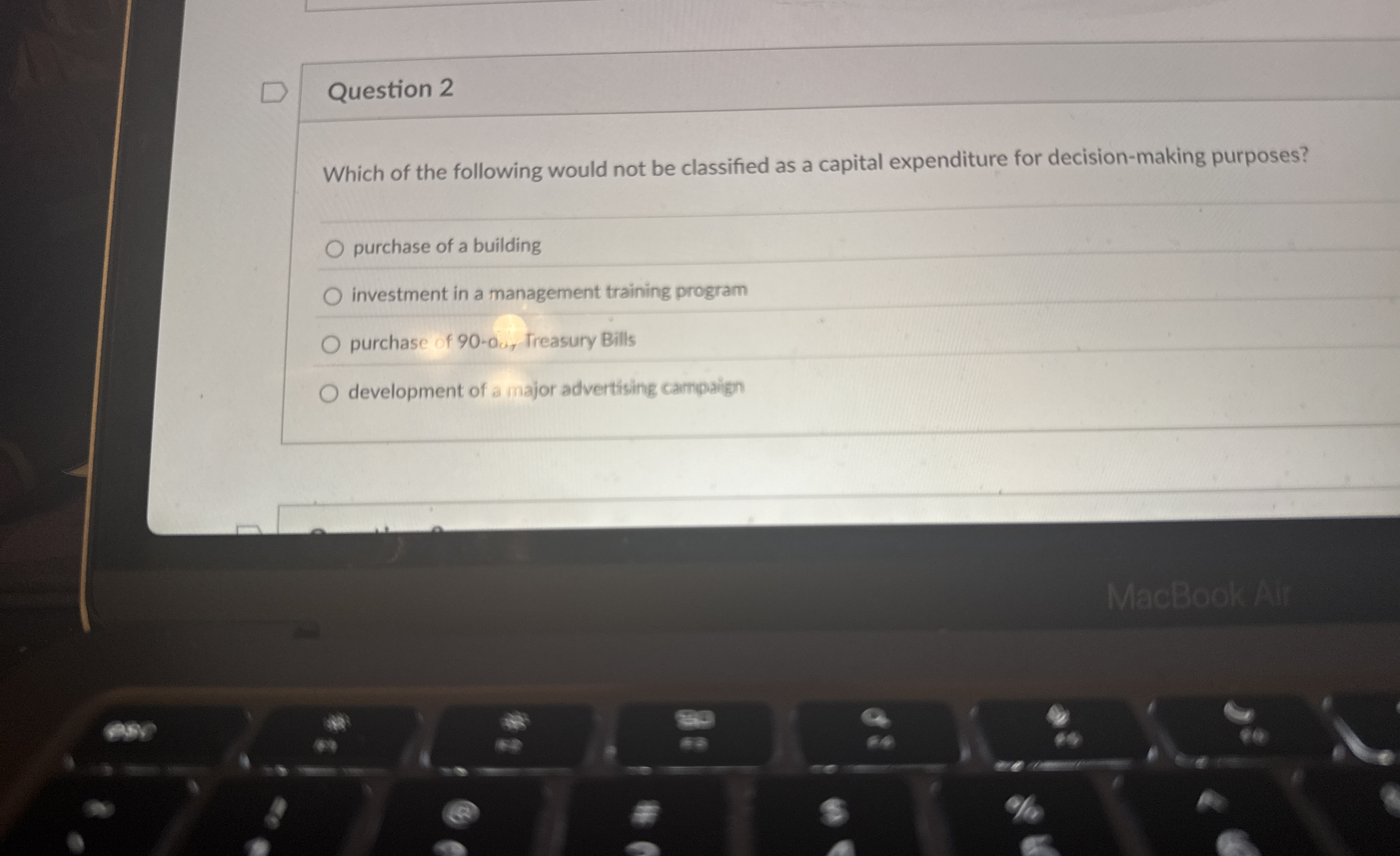 Question 2 Which of the following would not be