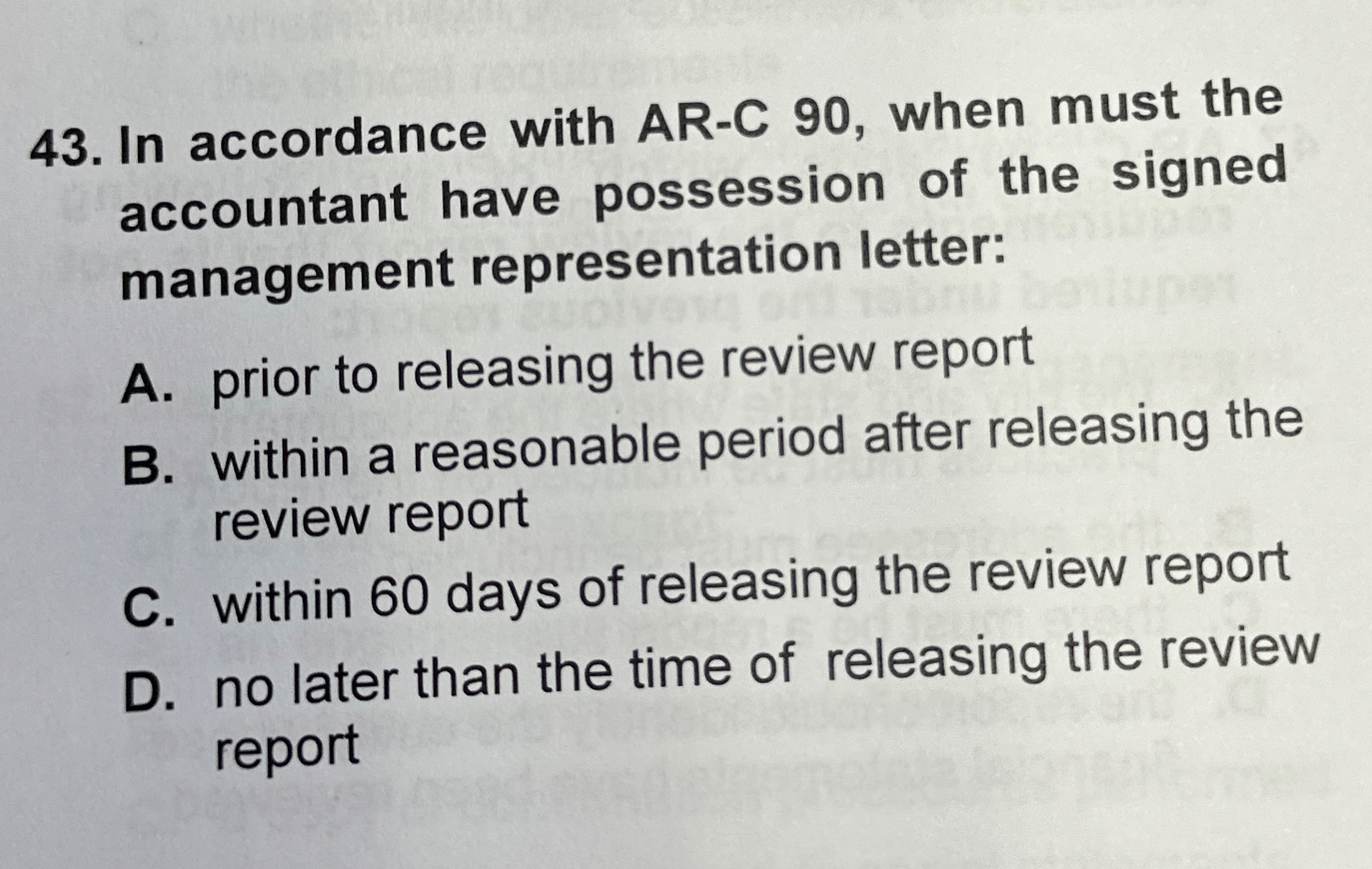 In accordance with AR - C 9 0 , when must the