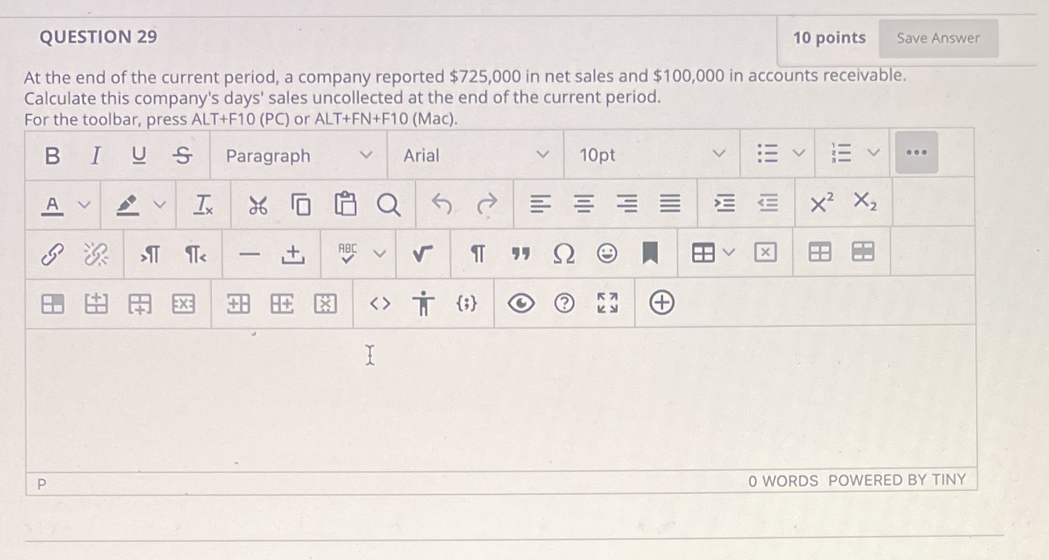 Question 28 QUESTION 29 10 points Save Answer At