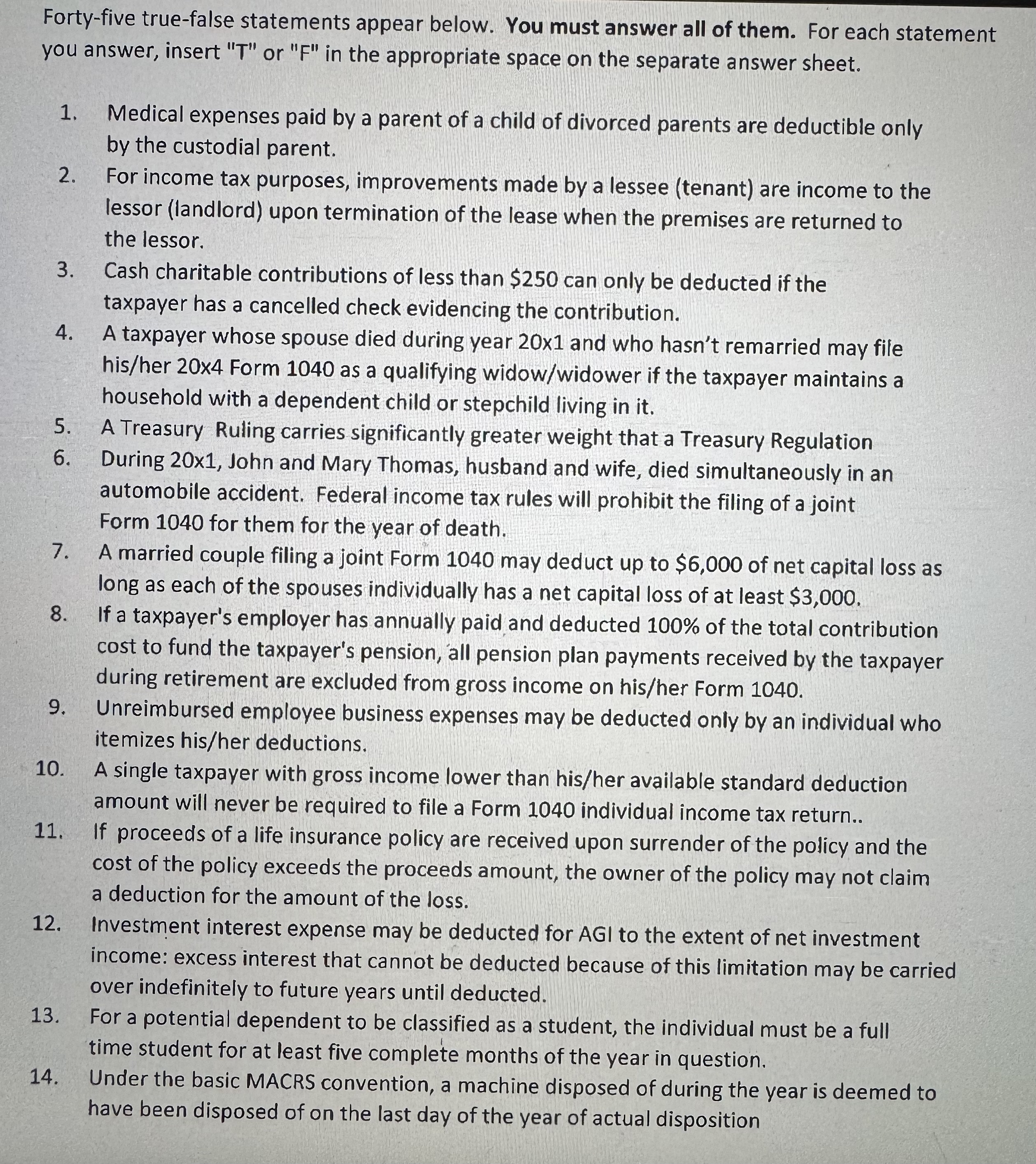 Forty - five true - false statements appear