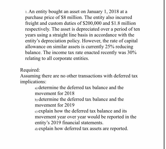 7 1. An entity bought an asset on January t, 2013
