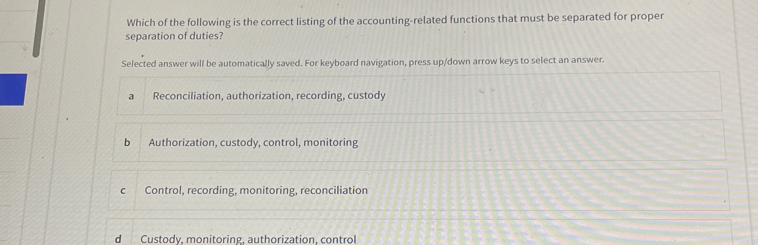 Which of the following is the correct listing of