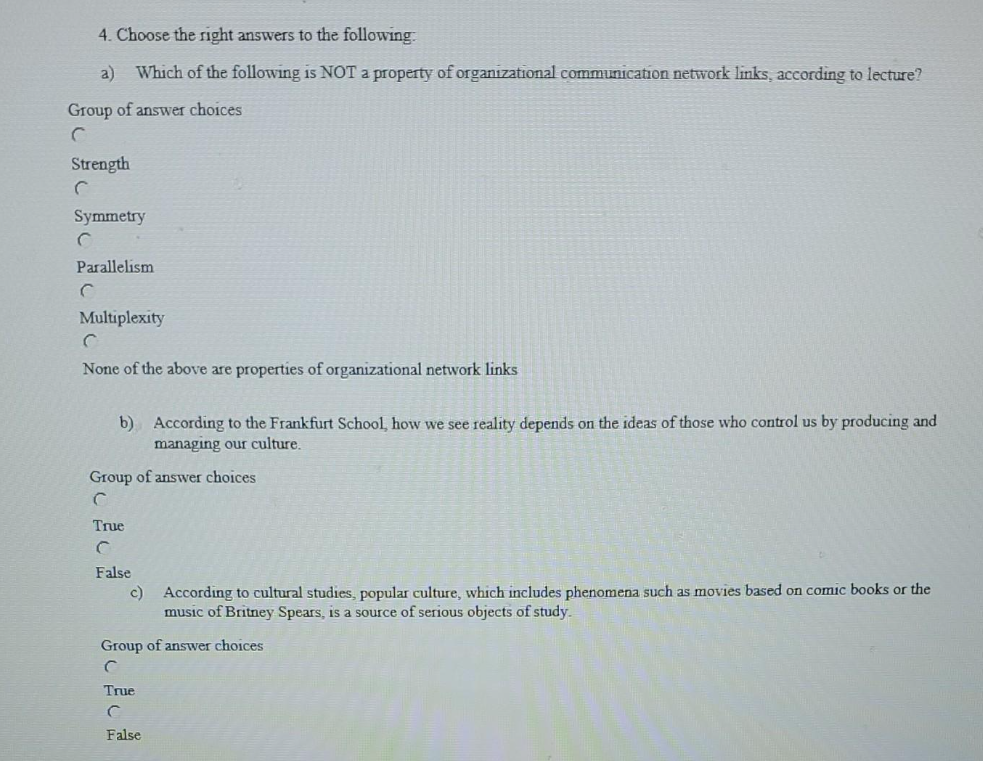 4. Choose the right answers to the following: a)