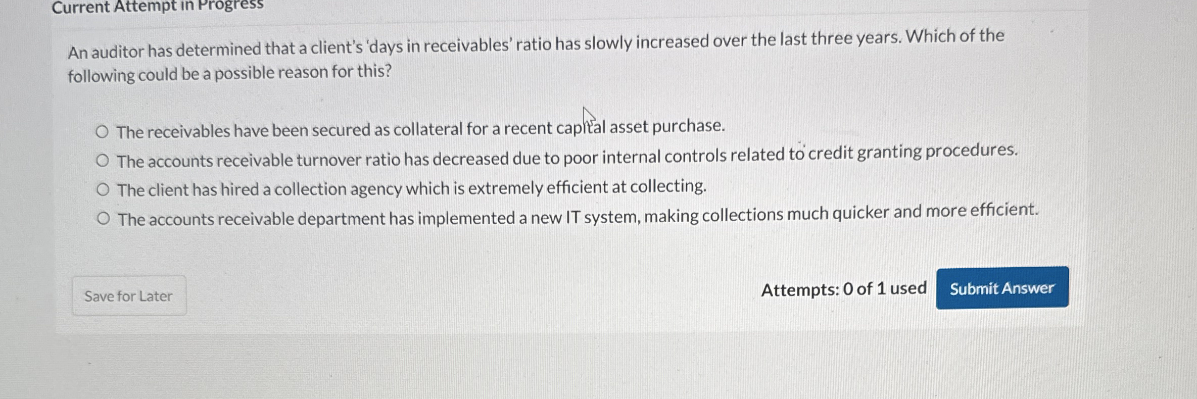 Current Attempt in Progress An auditor has