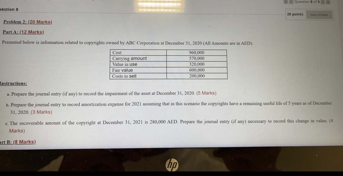 Please answer all a,b,c < < Question 8 of 9 >