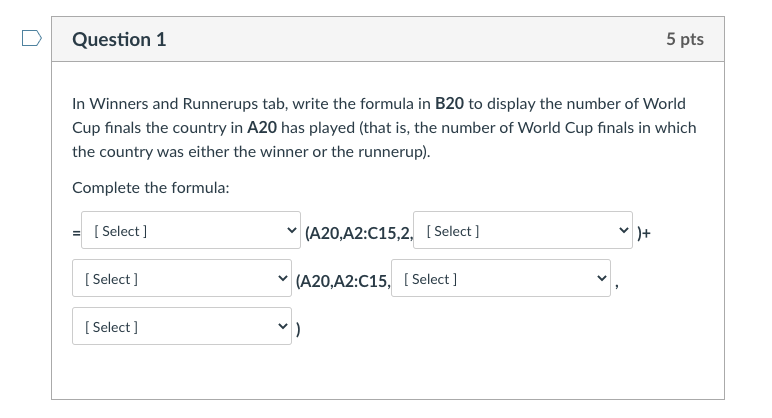 D Question 1 5 pts In Winners and Runnerups tab,