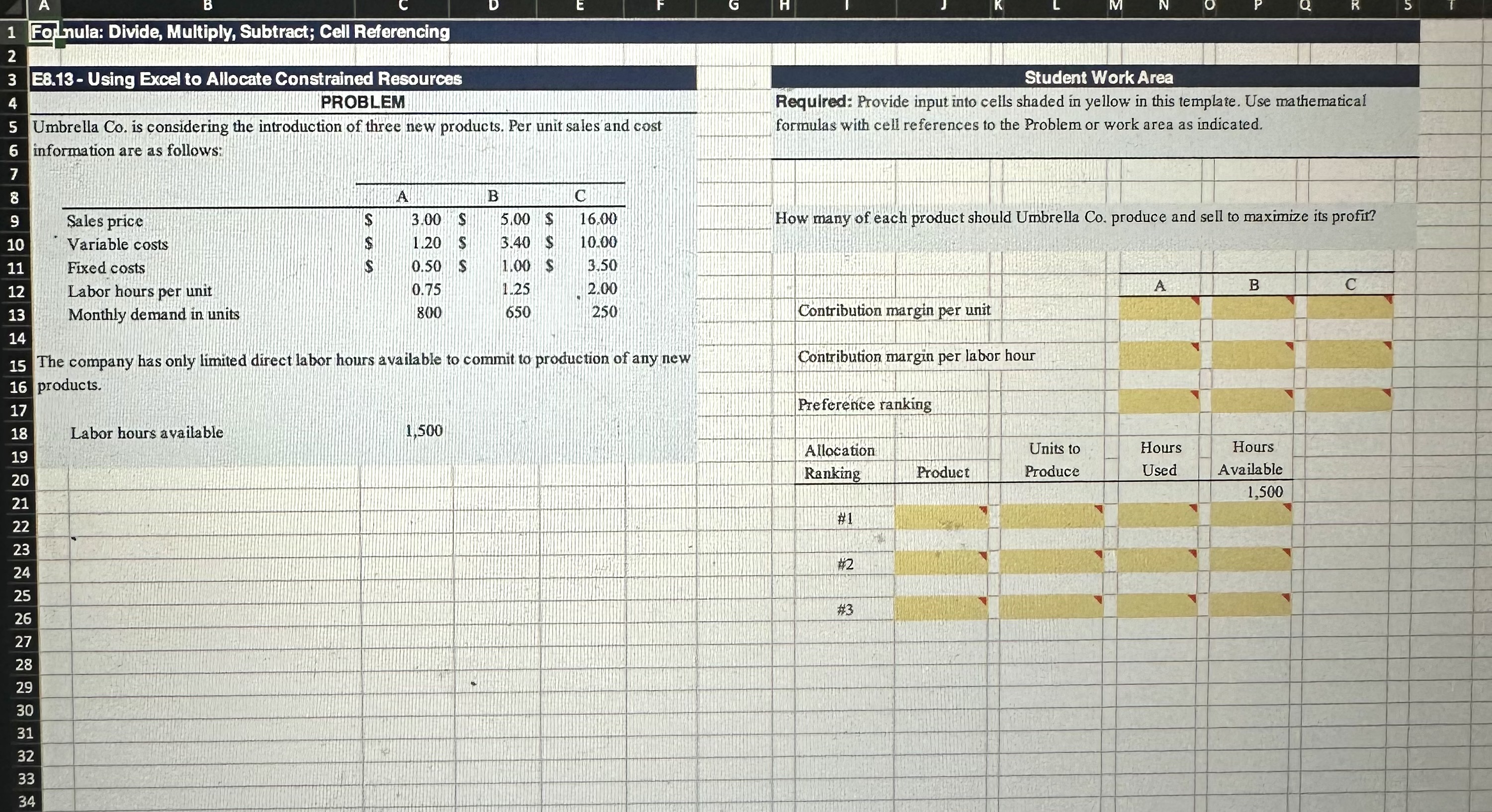B C D E F G H Functions: IF; Formula: Multiply,