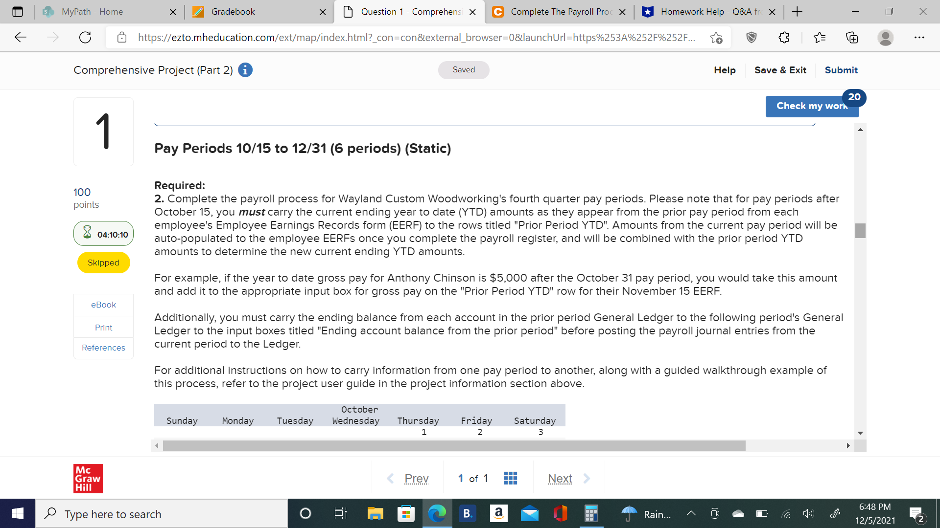 S MyPath - Home X Gradebook X Question 1 -