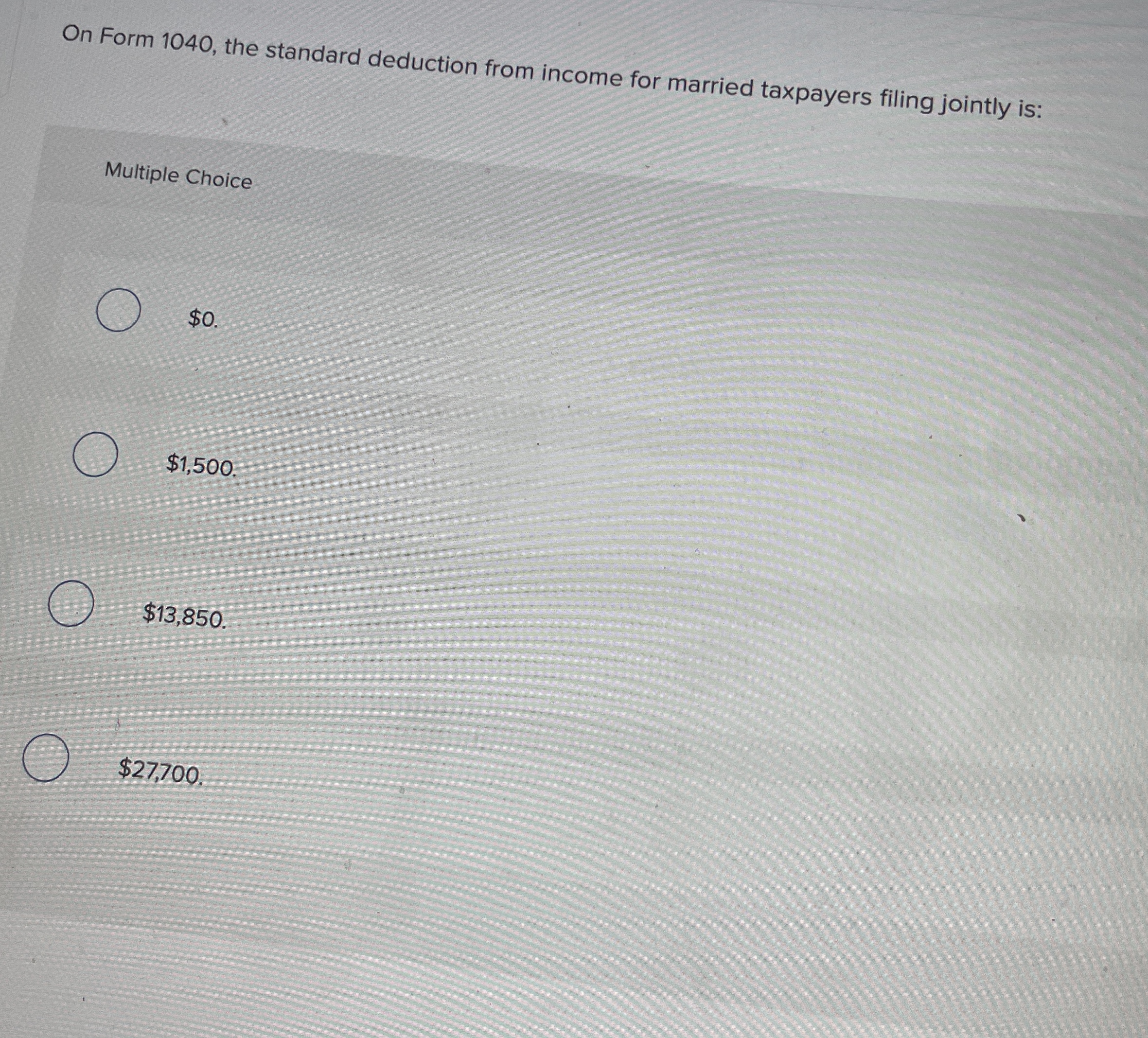 On Form 1 0 4 0 , the standard deduction from