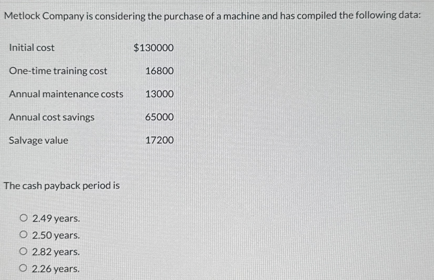 Metlock Company is considering the purchase of a