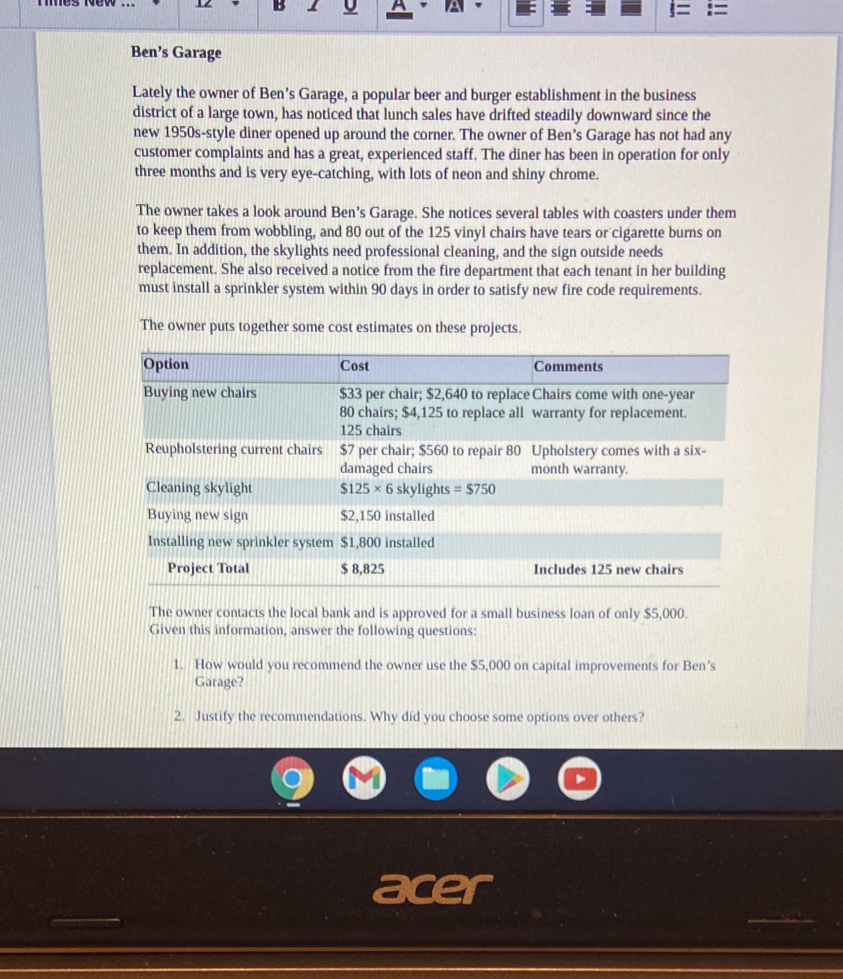 Ben's Garage Lately the owner of Ben's