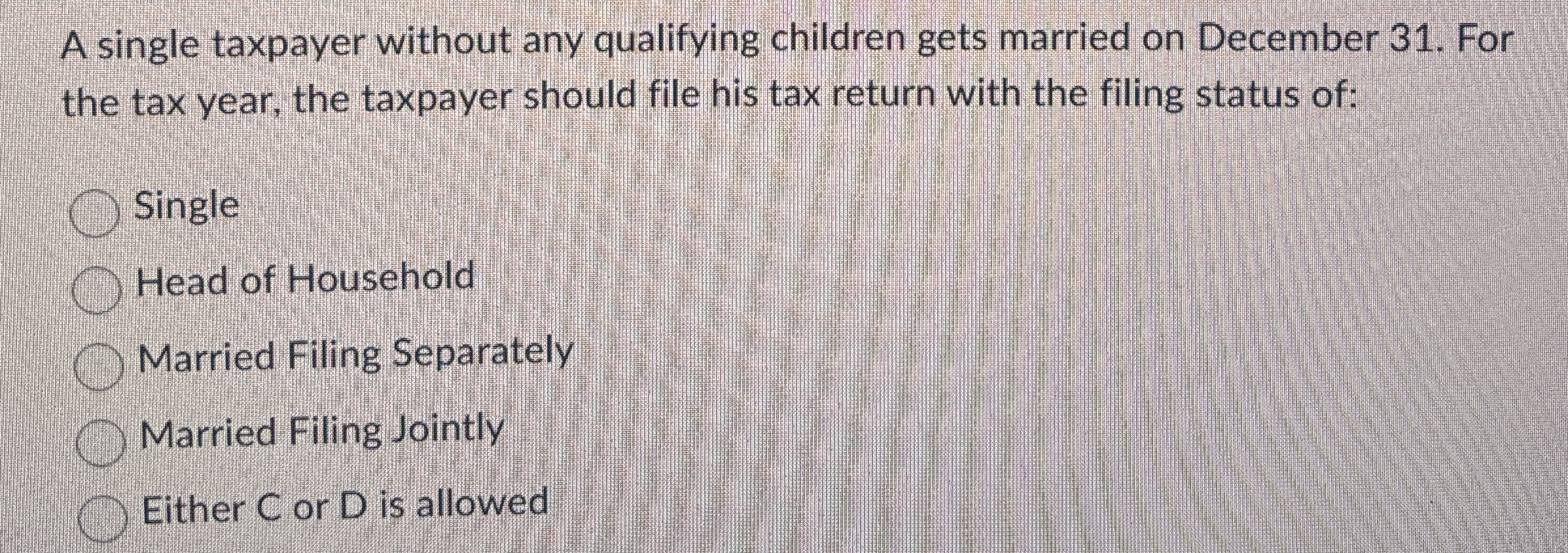 A single taxpayer without any qualifying children