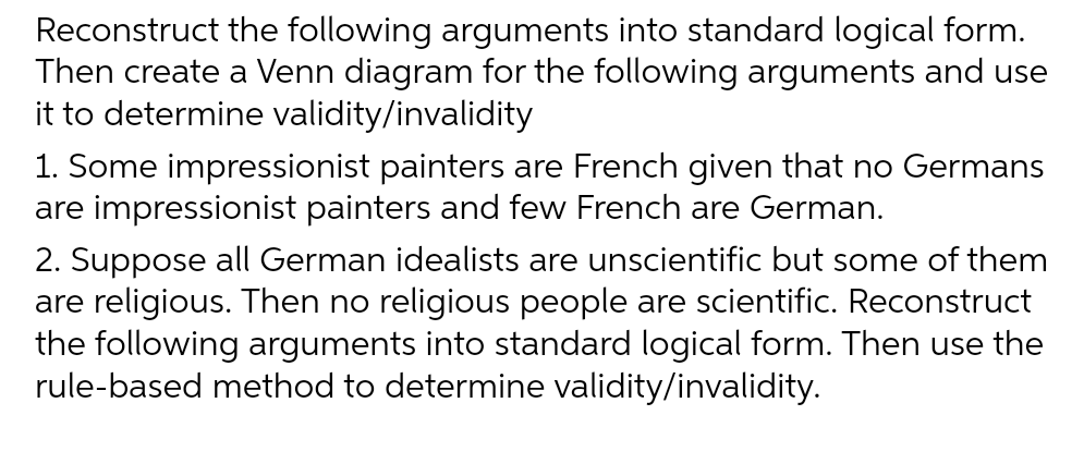 Reconstruct the following arguments into standard