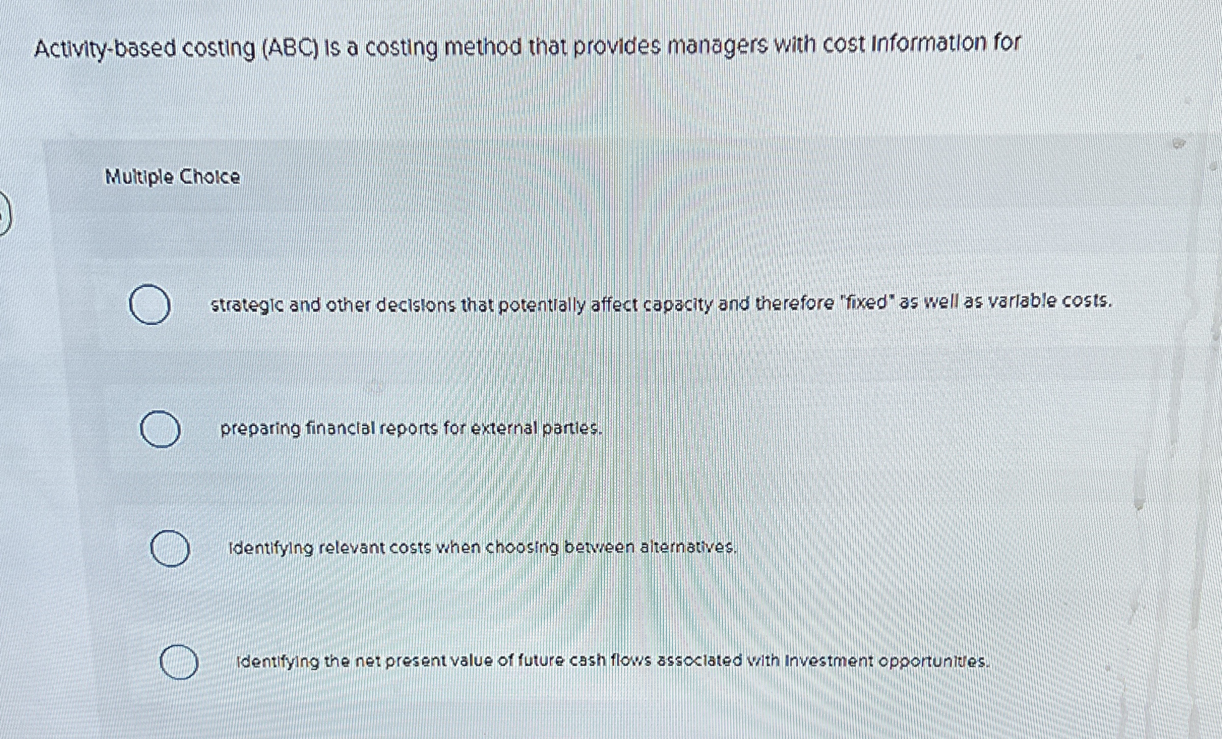 Activity - based costing ( ABC ) is a costing
