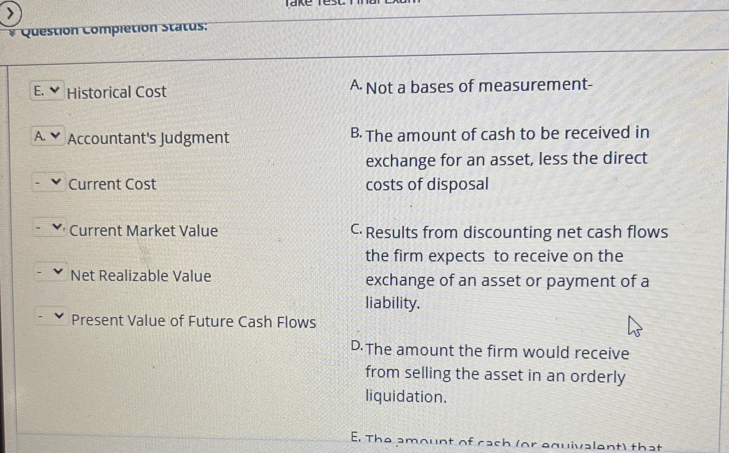 question compretion status: Historical Cost A .