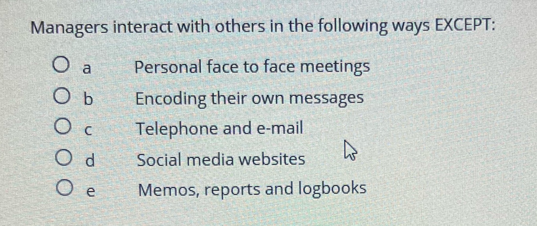 Answer Managers interact with others in the